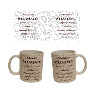 Meidän mummu leipoo mitä haluaa.. muki