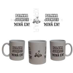 Palkka juoksee, minä en -muki