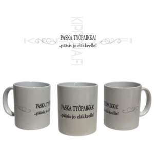 Paska työpaikka -muki