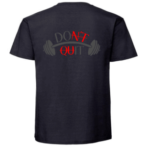 DON'T QUIT / DO IT T-Paita